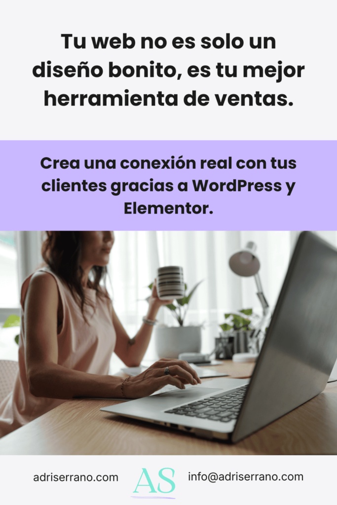 Diseño web estratégico con WordPress y Elementor por Adriana Serrano
